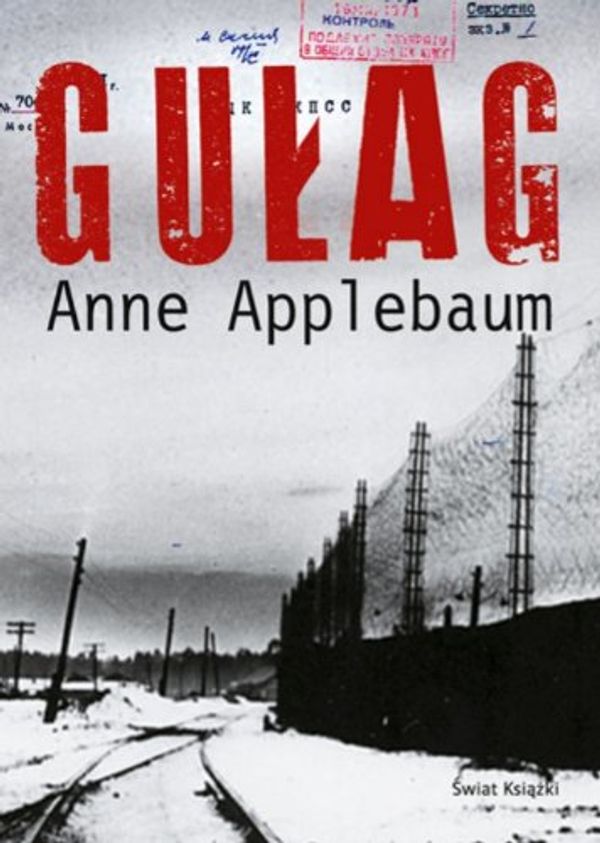 Cover Art for 9788324720194, Gulag by Anne Applebaum