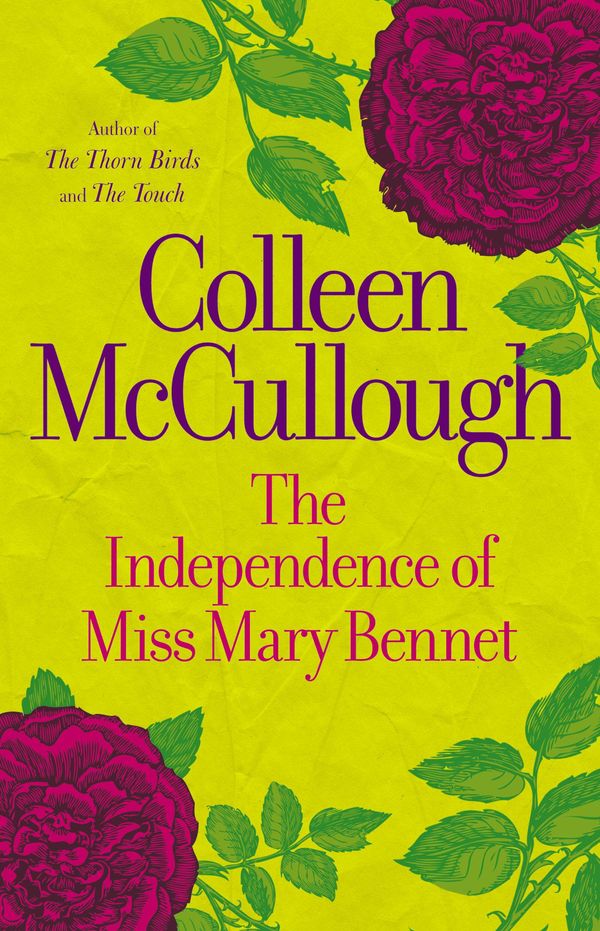 Cover Art for 9780730450238, The Independence of Miss Mary Bennet by Colleen McCullough