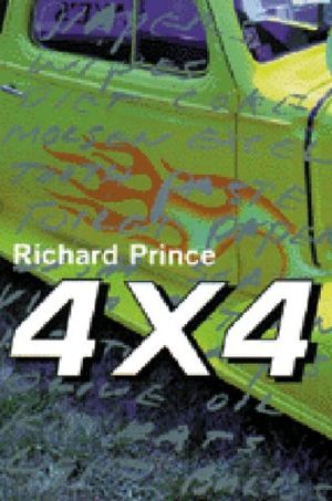 Cover Art for 9781576870341, 4 X 4 by Richard Prince