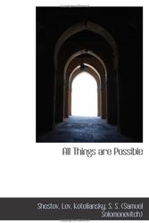 Cover Art for 9781110753680, All Things are Possible by Lev Shestov