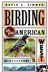 Cover Art for 9780801483288, Birding in the American West: A Handbook (Comstock books) by Kevin J Zimmer