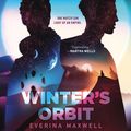 Cover Art for 9781250790194, Winter's Orbit by Everina Maxwell