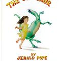 Cover Art for 9780970012562, Madeleine Claire and the Dinosaur by Jerald Pope