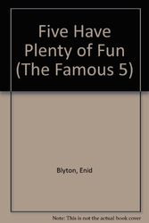 Cover Art for 9780340351567, Five Have Plenty of Fun by Enid Blyton, Jolyne Knox