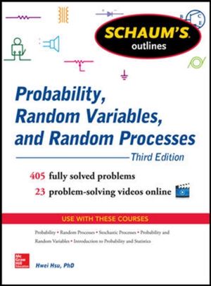 Cover Art for 9780071822985, Schaum's Outline of Probability, Random Variables, and Random Processes by Hwei P. Hsu