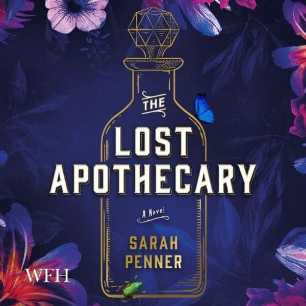 Cover Art for 9781004049943, The Lost Apothecary by Sarah Penner, Charlie Sanderson, Joan Walker, Sarah Cullum