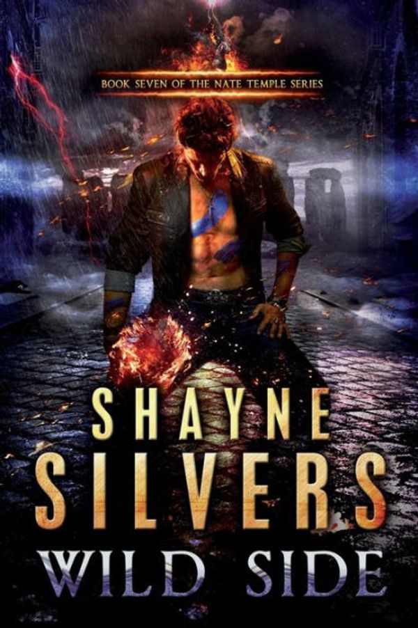 Cover Art for 9781947709027, Wild Side: A Nate Temple Supernatural Thriller Book 7 (The Temple Chronicles) by Shayne Silvers