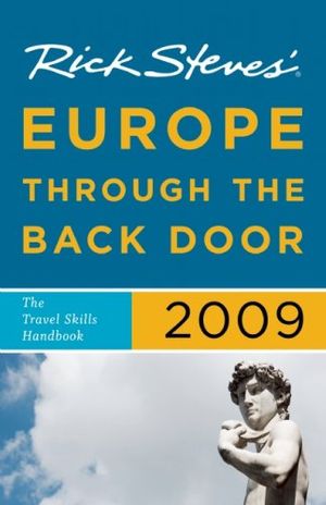 Cover Art for 9781598801088, Rick Steves' Europe Through the Back Door 2009 by Rick Steves