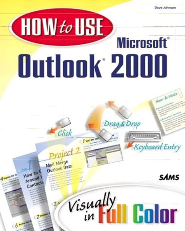 Cover Art for 0752063315880, How to Use Microsoft Outlook 2000 by Dave Johnson; Mark Taber