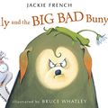 Cover Art for 9780007324279, Emily and the Big Bad Bunyip by Jackie French