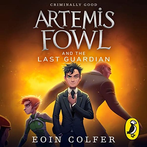 Cover Art for B008JFQVTC, The Last Guardian: Artemis Fowl, Book 8 by Eoin Colfer