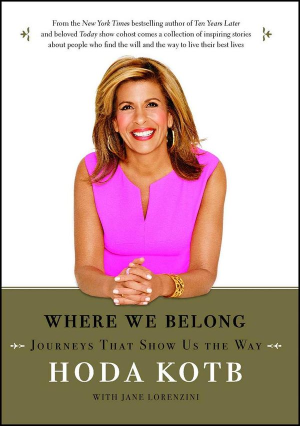 Cover Art for 9781476752433, Where We BelongJourneys That Show Us the Way by Hoda Kotb