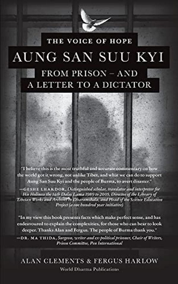 Cover Art for 9781953508294, The Voice of Hope: Aung San Suu Kyi from Prison - and A Letter To A Dictator by Clements, Alan E, Harlow, Fergus