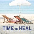 Cover Art for 9781410445711, Time to Heal by Karen Young