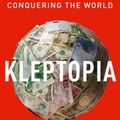 Cover Art for 9780008308346, Kleptopia by Tom Burgis