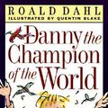 Cover Art for 9780881033311, Danny the Champion of the World by Roald Dahl