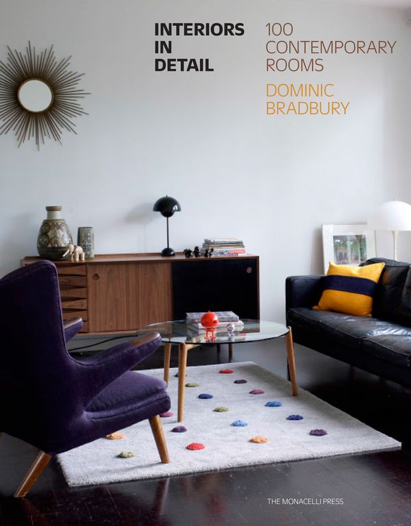 Cover Art for 9781580934343, Interiors in Detail100 Contemporary Rooms by Dominic Bradbury
