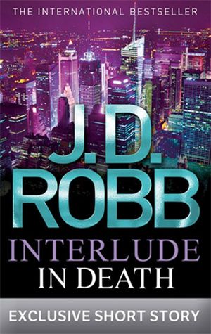 Cover Art for 9780748132430, Interlude In Death by J. D. Robb