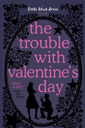 Cover Art for 9780755334049, The Trouble with Valentine's Day by Rachel Gibson