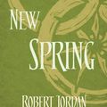Cover Art for 9780356504759, New Spring by Robert Jordan
