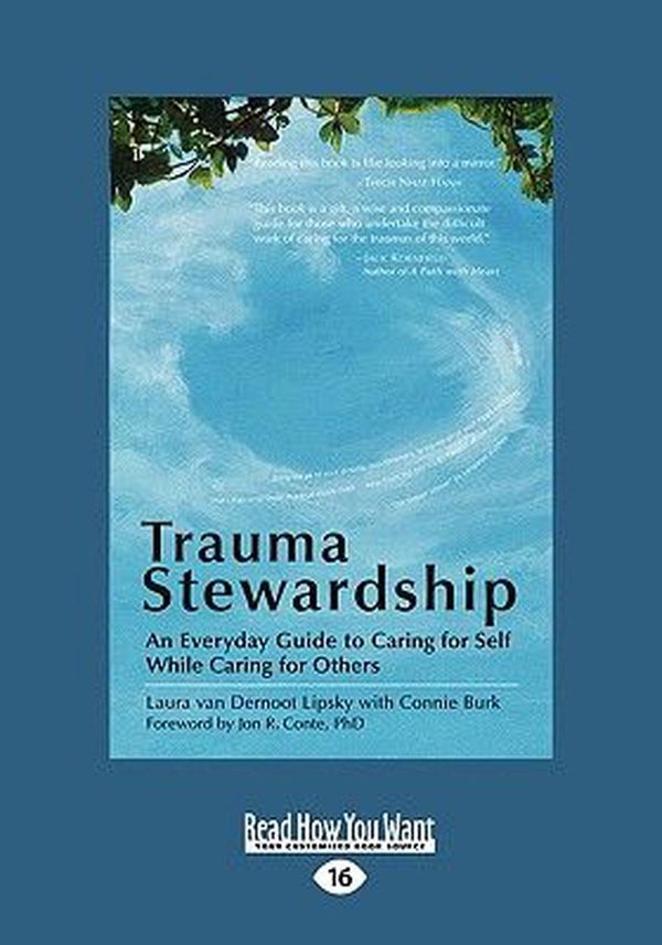 Cover Art for 9781458767967, Trauma Stewardship by Laura Dernoot Van Lipsky