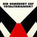 Cover Art for 9781781689554, Did Somebody Say Totalitarianism? by Slavoj Zizek