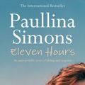 Cover Art for 9780006551119, Eleven Hours by Paullina Simons