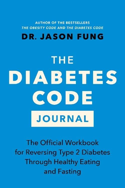 Cover Art for 9781778400964, The Diabetes Code Journal by Jason Fung