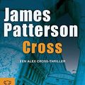 Cover Art for 9789046113868, Cross by James Patterson