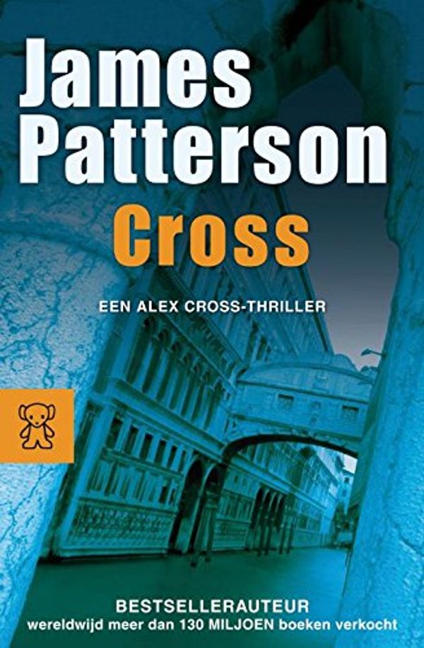 Cover Art for 9789046113868, Cross by James Patterson