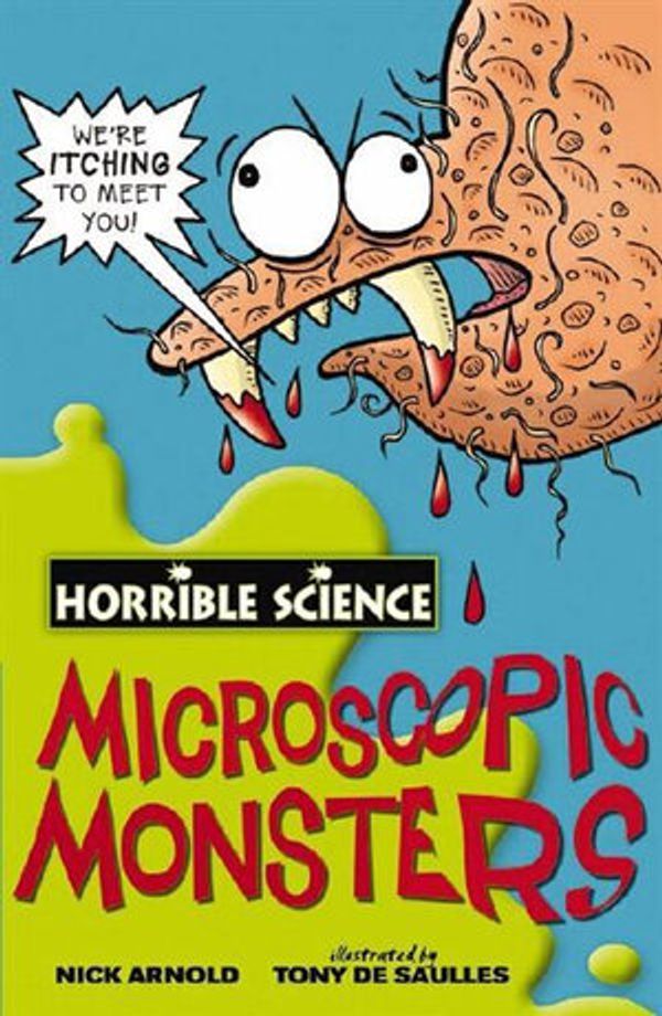 Cover Art for 9781407106137, Microscopic Monsters by Nick Arnold