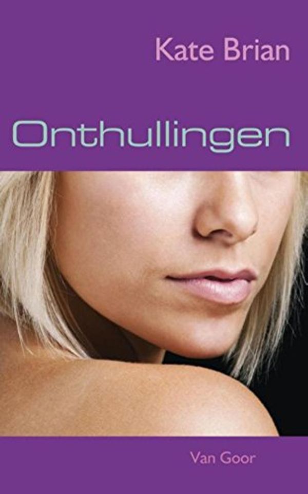 Cover Art for B00NVG014U, Onthullingen (Privé-serie Book 8) (Dutch Edition) by Kate Brian