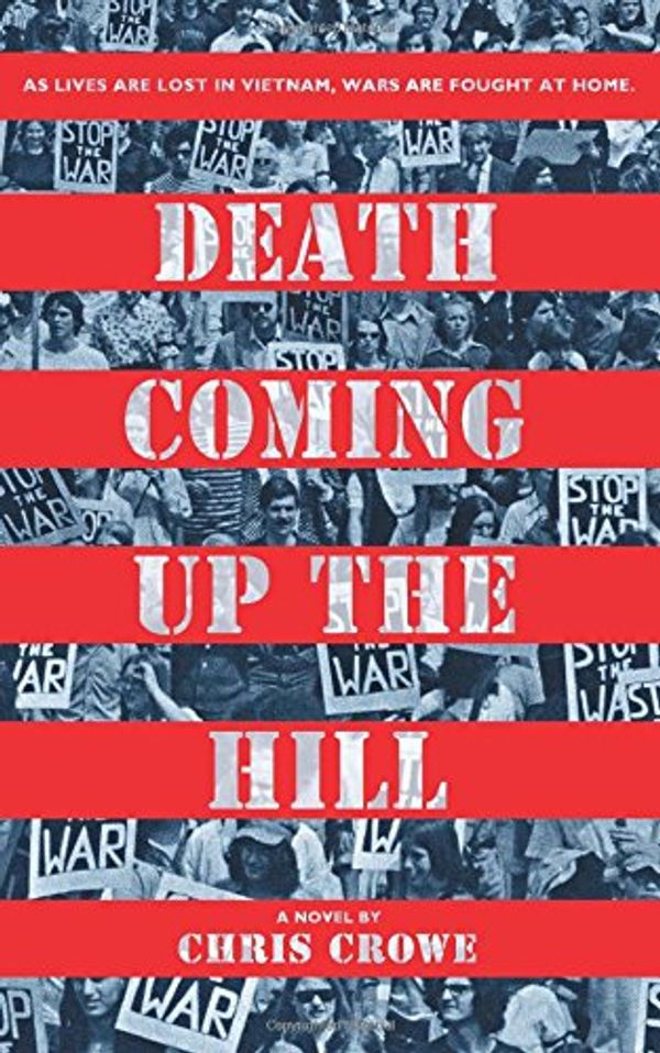 Cover Art for 9780544302150, Death Coming Up the Hill by Chris Crowe