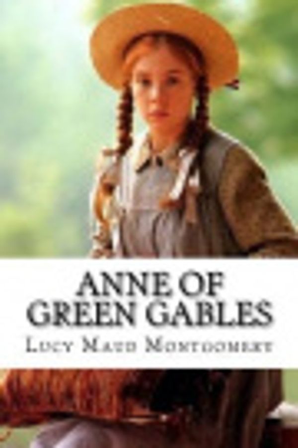 Cover Art for 9781541052567, Anne of Green Gables by Lucy Maud Montgomery