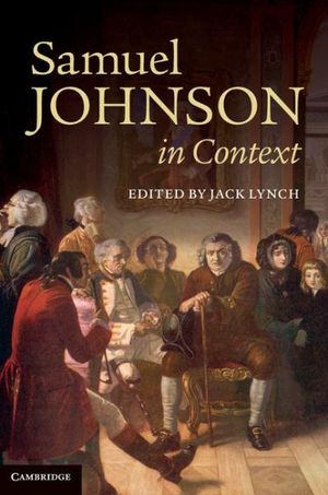 Cover Art for 9780521190107, Samuel Johnson in Context by Jack Lynch
