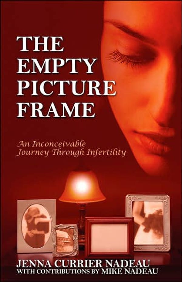 Cover Art for 9781432705961, The Empty Picture Frame by Jenna Currier Nadeau