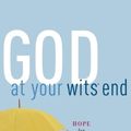 Cover Art for 9780849918612, God at Your Wits' End by Marilyn Meberg