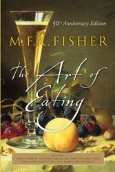 Cover Art for 9780764542619, The Art of Eating by M. F. K. Fisher
