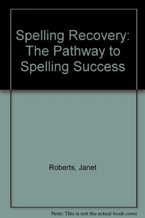 Cover Art for 9780864313997, Spelling Recovery by Janet Roberts