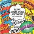 Cover Art for 9781797486215, Blank Comic Book Notebook - Make Your Own Comics by Delsee - Comic Series