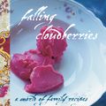 Cover Art for 9781740453646, Falling Cloudberries by Tessa Kiros
