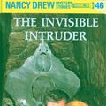 Cover Art for 9781101077474, Nancy Drew 46: The Invisible Intruder by Carolyn Keene