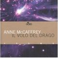 Cover Art for 9788842914037, Il volo del drago by Anne McCaffrey