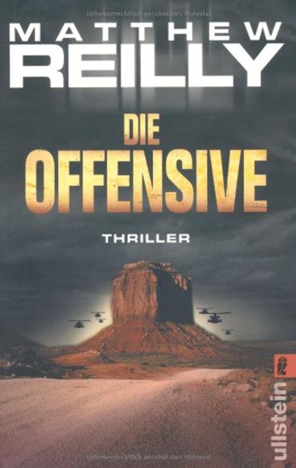 Cover Art for 9783548258812, Die Offensive by Matthew Reilly