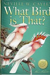 Cover Art for 9780987070104, What Bird is That? by Neville William Cayley