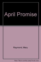 Cover Art for 9780709183815, April Promise by Mary Raymond