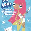 Cover Art for 9780007339457, And the Rainbow Hearts (Lola Love) by Lisa Clark