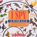 Cover Art for 9780606239684, I Spy Animals by Jean Marzollo