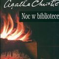 Cover Art for 9788374693721, Noc w bibliotece by Agatha Christie