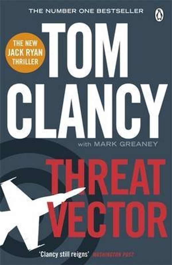 Cover Art for B00GX3LCTQ, [(Threat Vector)] [Author: Tom Clancy] published on (September, 2013) by Tom Clancy